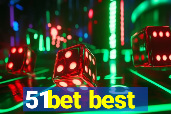 51bet best